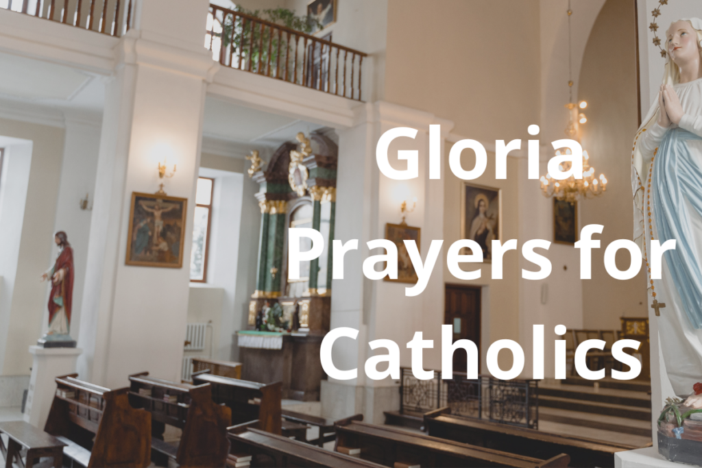 Gloria Prayers for Catholics