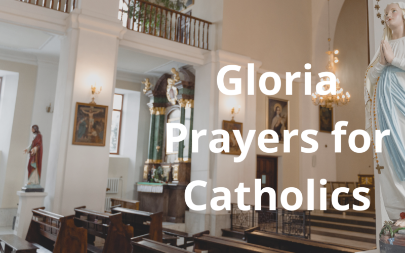 Gloria Prayers for Catholics