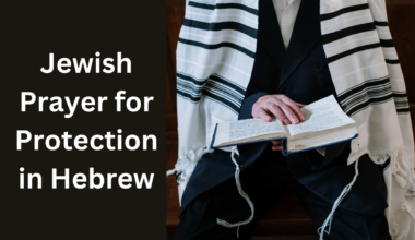 Jewish Prayer for Protection in Hebrew