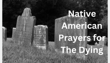 Native American Prayers for The Dying