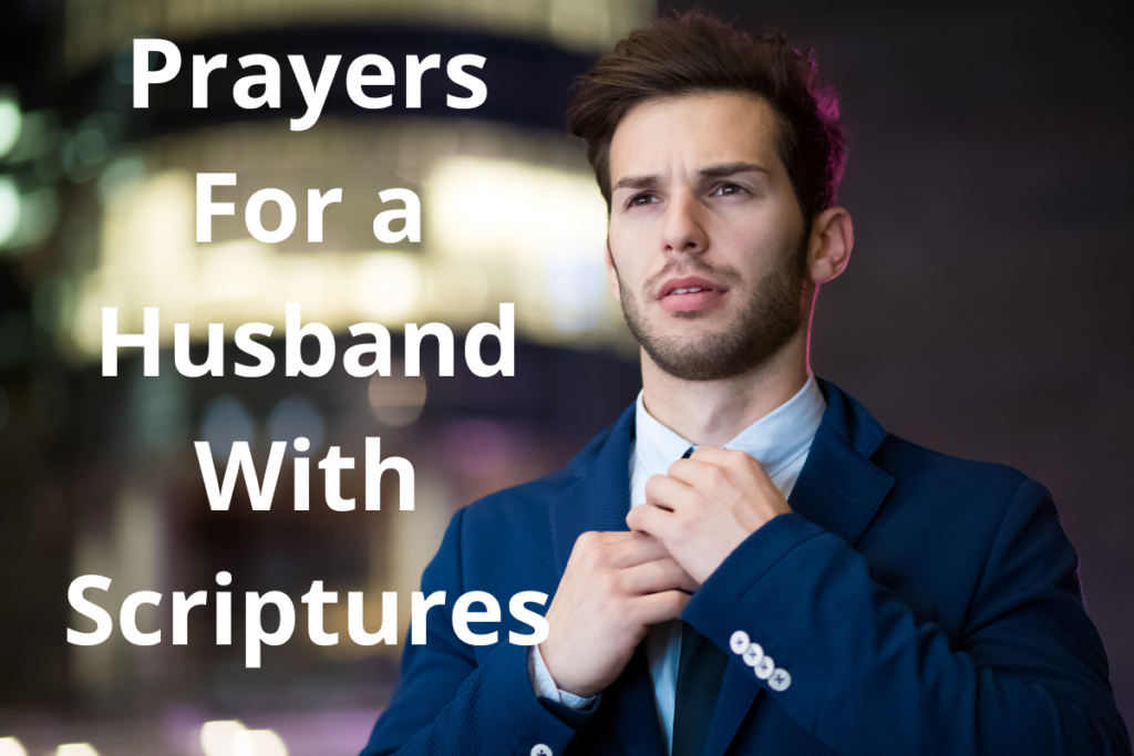 Prayer For a Husband With Scriptures