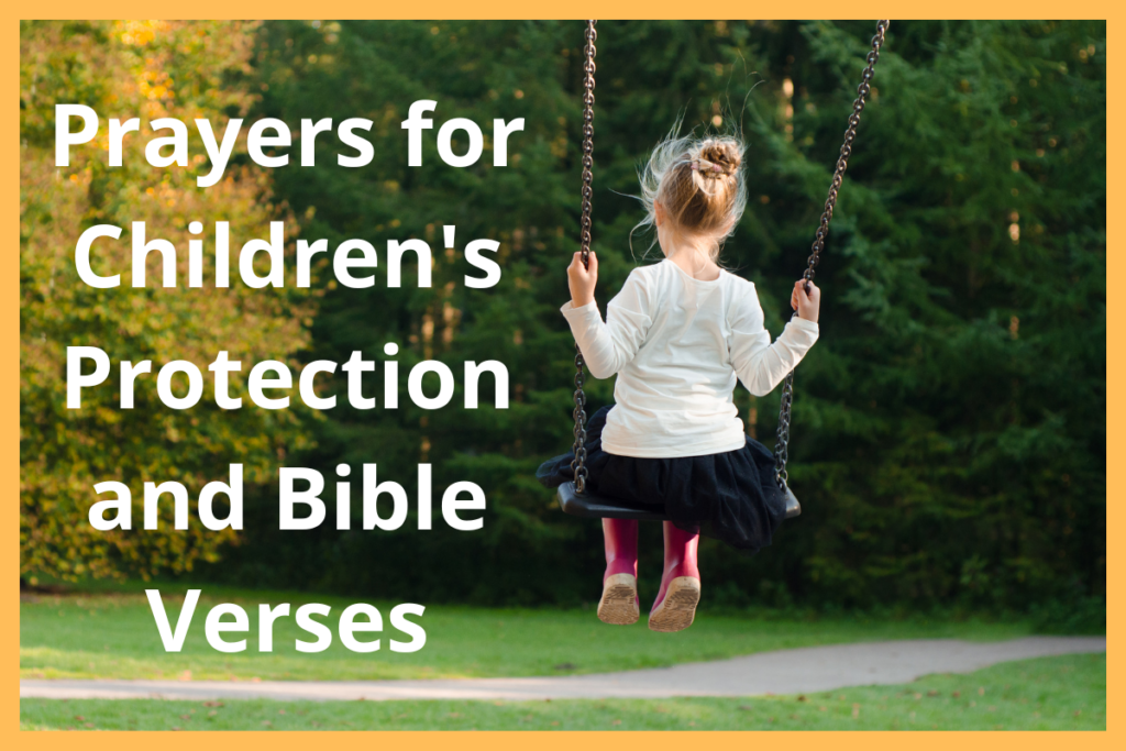 Prayers for Children's Protection and Bible Verses