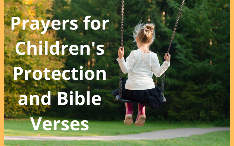 Prayers for Children's Protection and Bible Verses