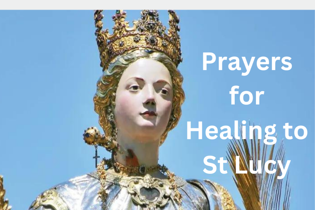 Prayers for Healing to St Lucy