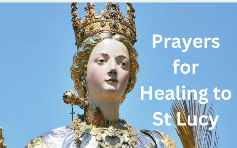 Prayers for Healing to St Lucy