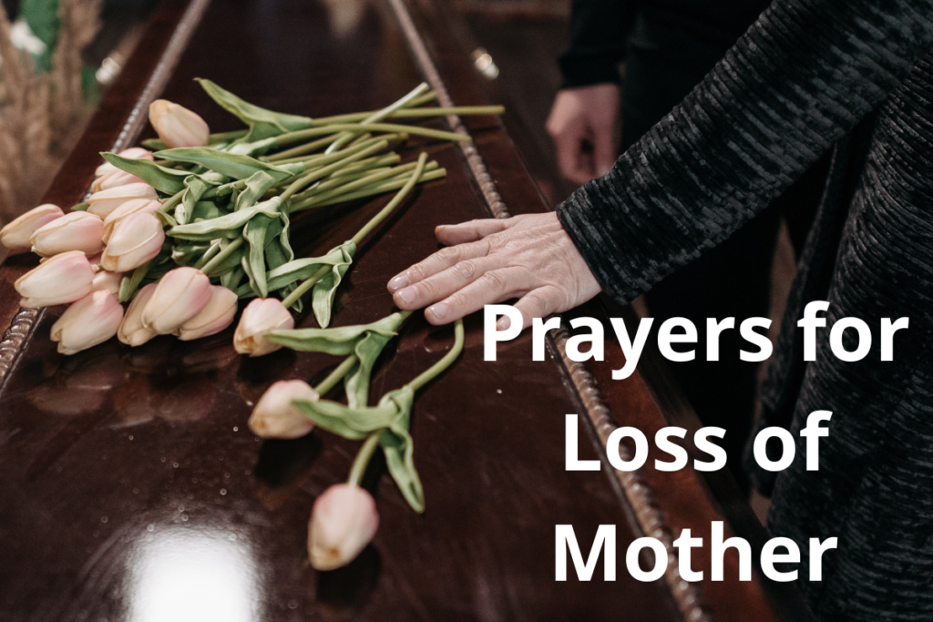 Prayers for the Loss of Mother