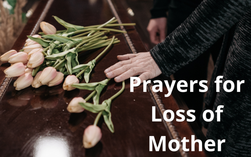 Prayers for the Loss of Mother