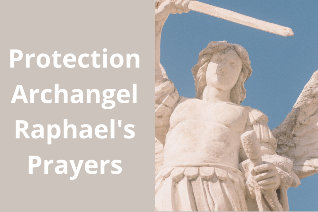 Protection Archangel Raphael's Prayers