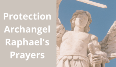 Protection Archangel Raphael's Prayers