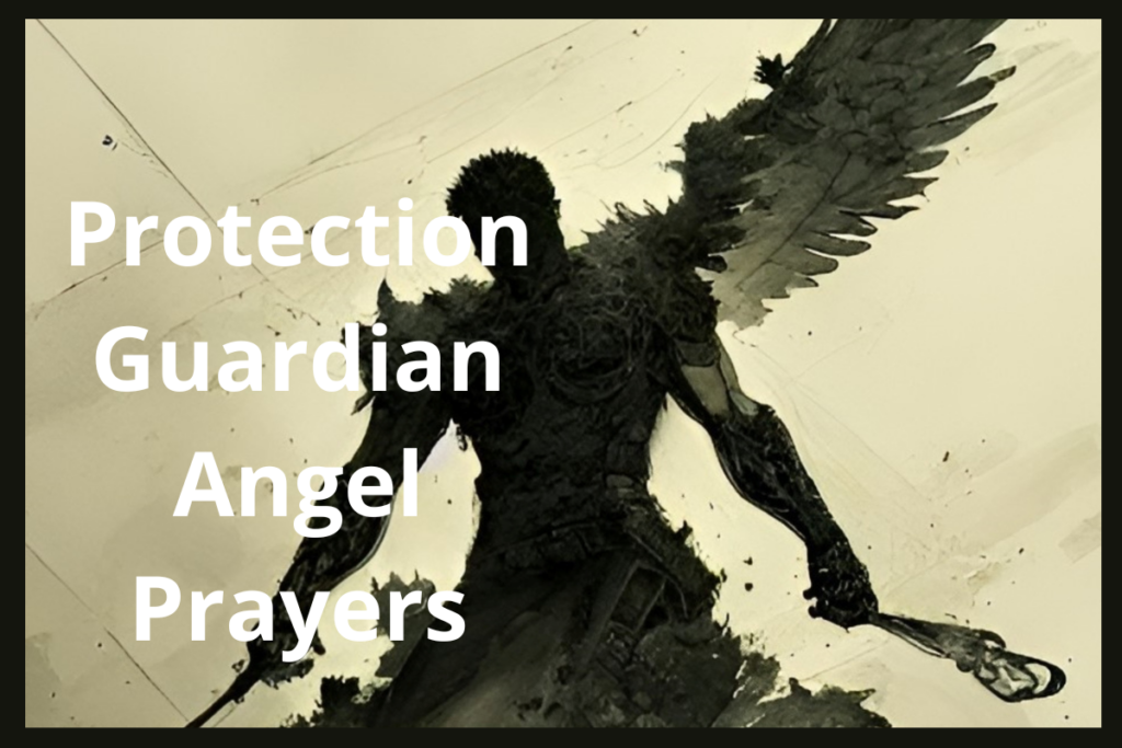 Protection Guardian Angel Prayers