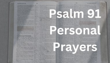 Psalm 91 Personal Prayers