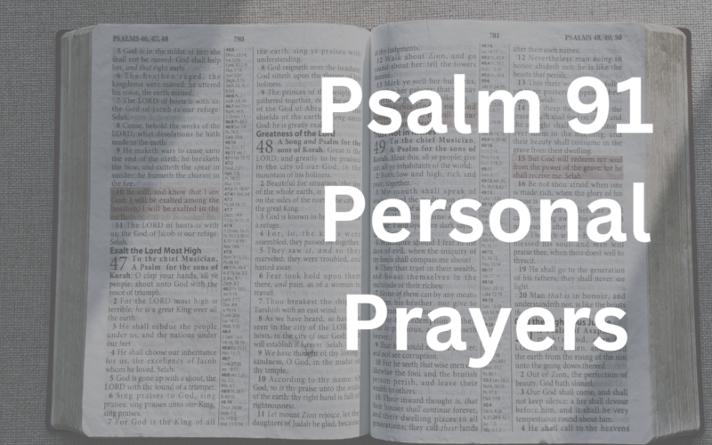 Psalm 91 Personal Prayers