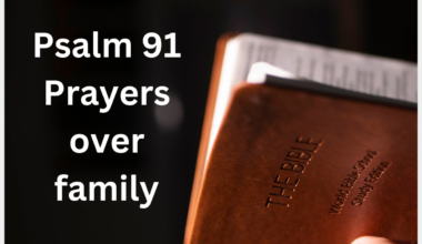 Psalm 91 Prayers over family