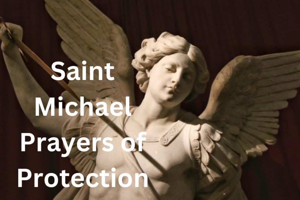 Saint Michael Prayers of Protection