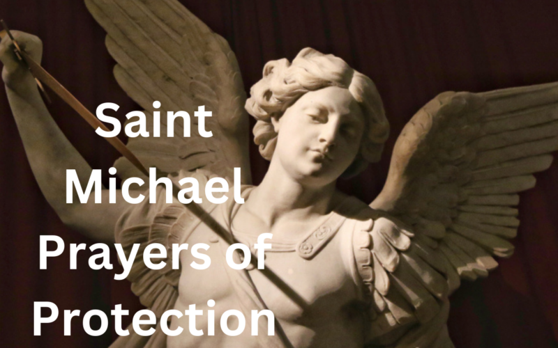 Saint Michael Prayers of Protection