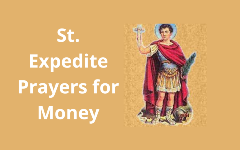 St. Expedite Prayers for Money