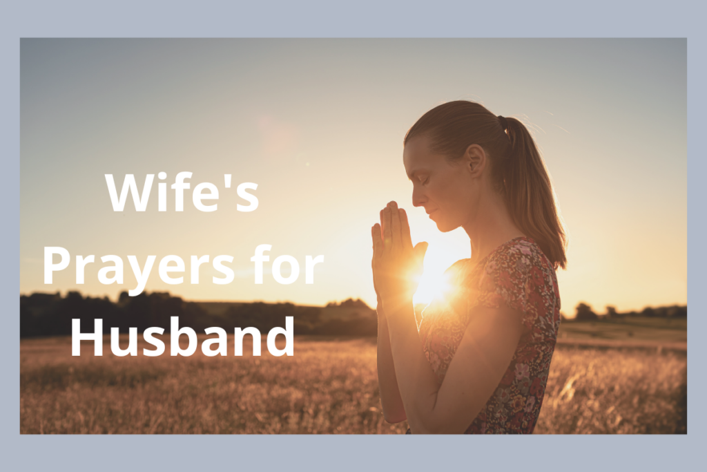 Wife's Prayers for Husband