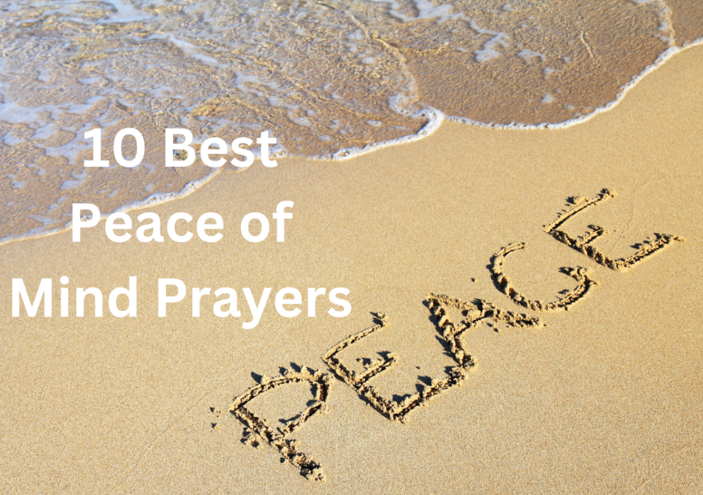 10 Best Peace of Mind Prayers