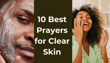 10 Best Prayers for Clear Skin