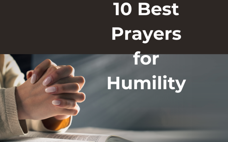 10 Best Prayers for Humility