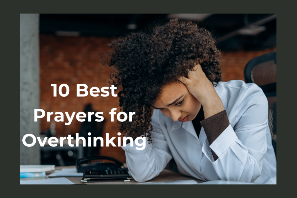 10 Best Prayers for Overthinking