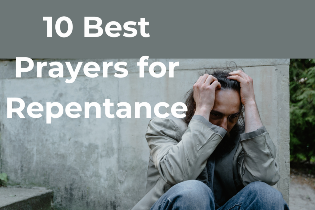 10 Best Prayers for Repentance