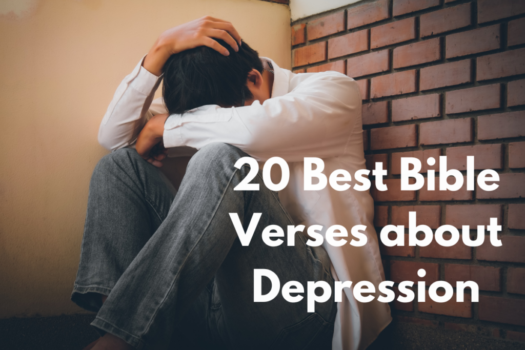 20 Best Bible Verses about Depression