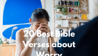 20 Best Bible Verses about Worry