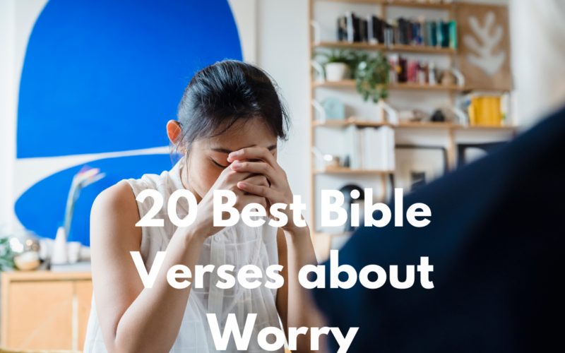 20 Best Bible Verses about Worry