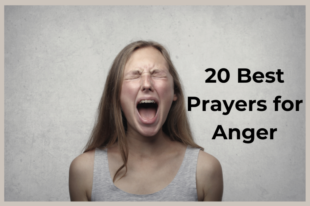 20 Best Prayers for Anger