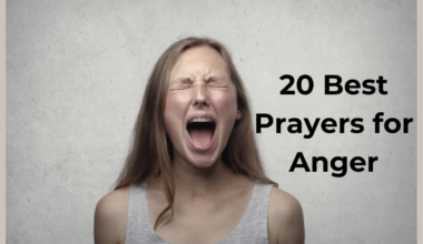 20 Best Prayers for Anger