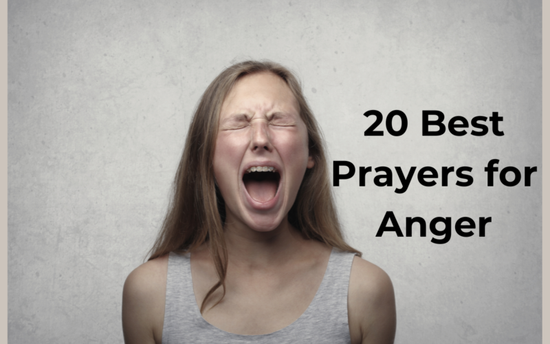 20 Best Prayers for Anger