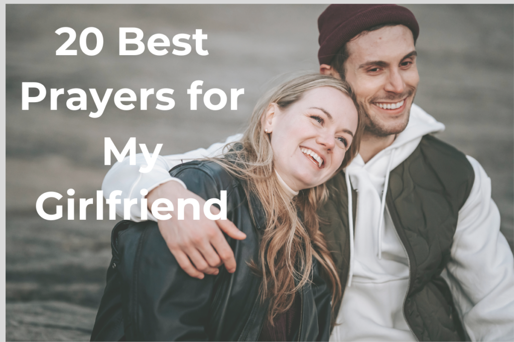 20 Best Prayers for My Girlfriend