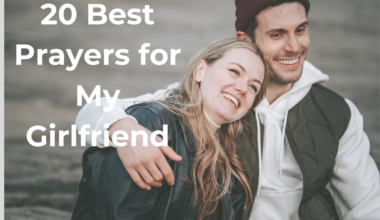 20 Best Prayers for My Girlfriend