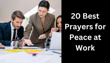 20 Best Prayers for Peace at Work