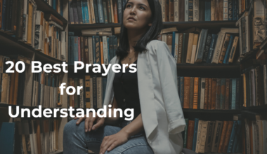 20 Best Prayers for Understanding