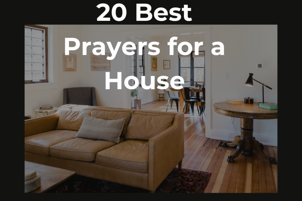 20 Best Prayers for a House