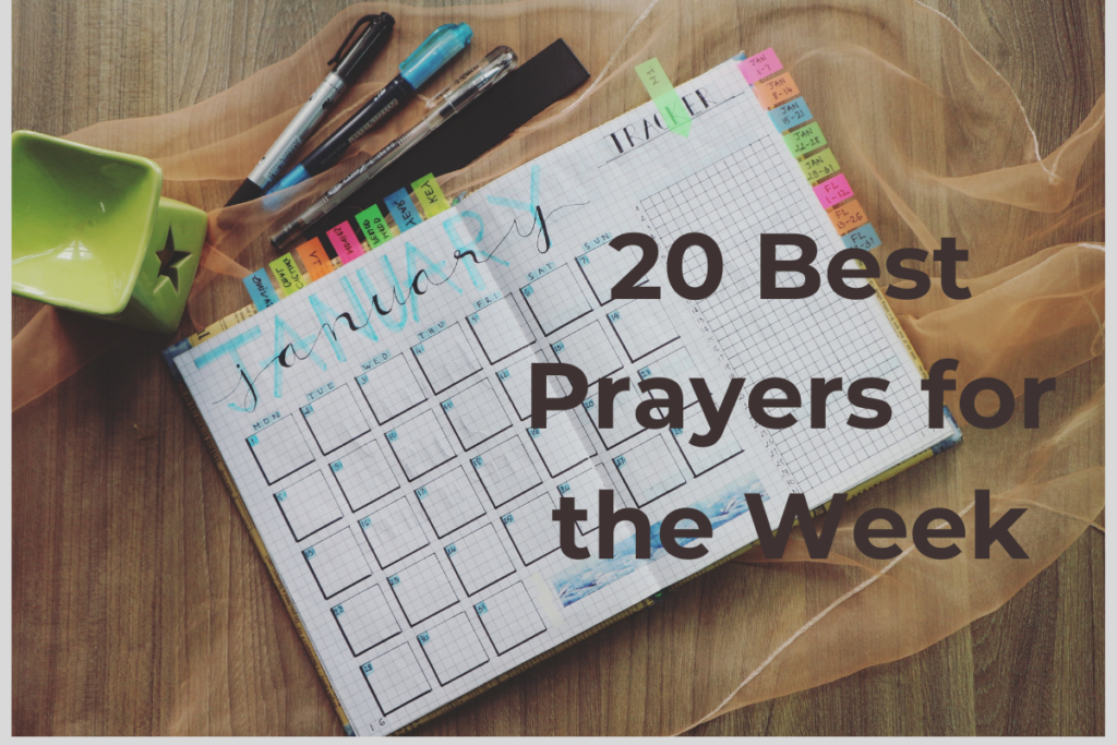 20 Best Prayers for the Week