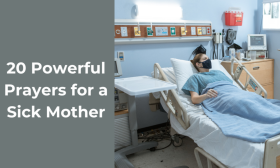 20 Powerful Prayers for a Sick Mother