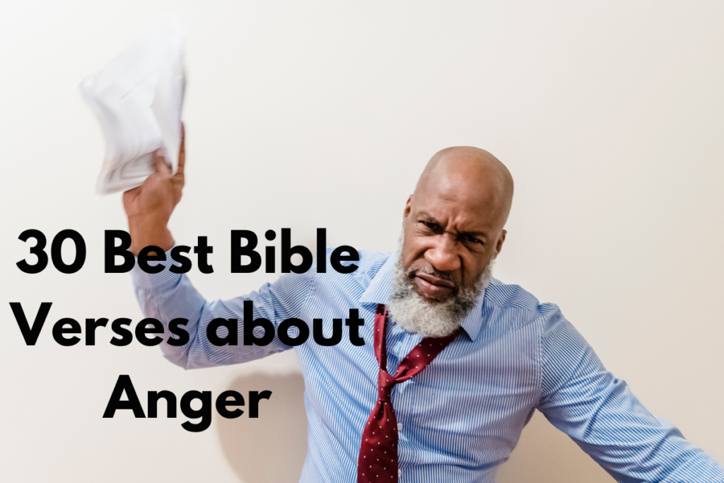 30 Best Bible Verses about Anger