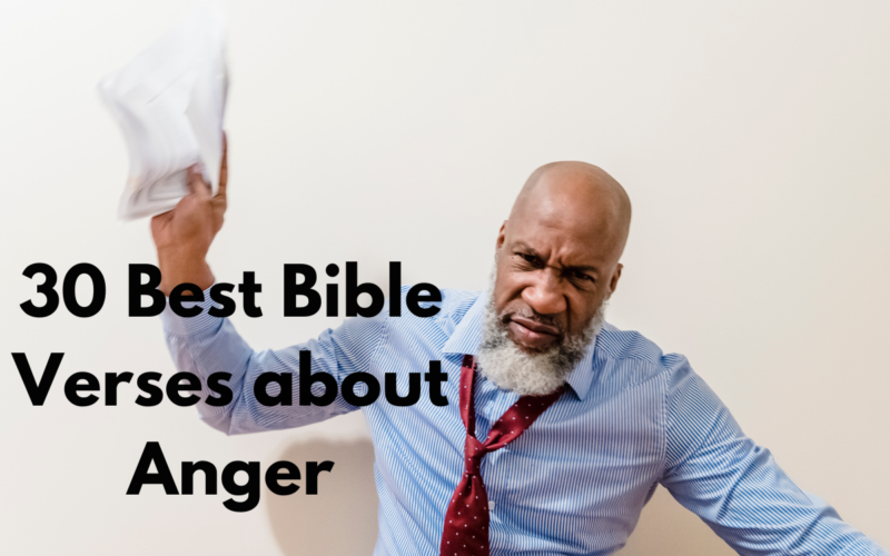 30 Best Bible Verses about Anger