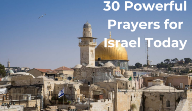 30 Powerful Prayers for Israel Today