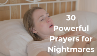 30 Powerful Prayers for Nightmares