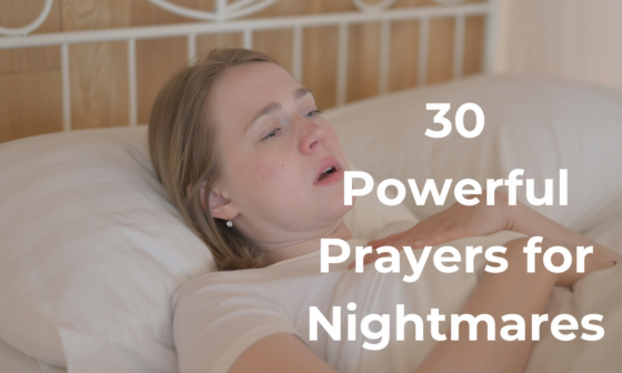 30 Powerful Prayers for Nightmares