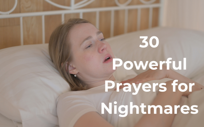 30 Powerful Prayers for Nightmares