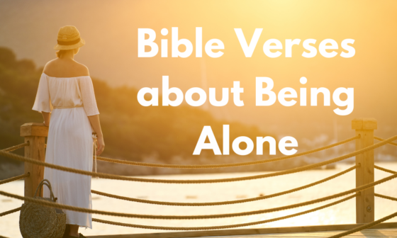 Bible Verses about Being Alone