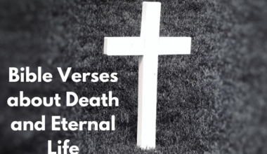 Bible Verses about Death and Eternal Life