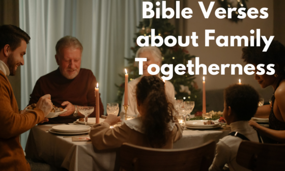 Bible Verses about Family Togetherness