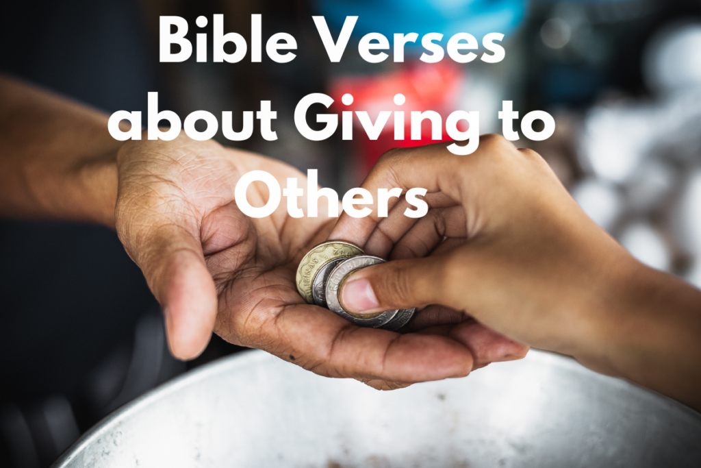 Bible Verses about Giving to Others