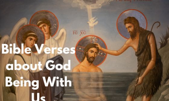 Bible Verses about God Being With Us